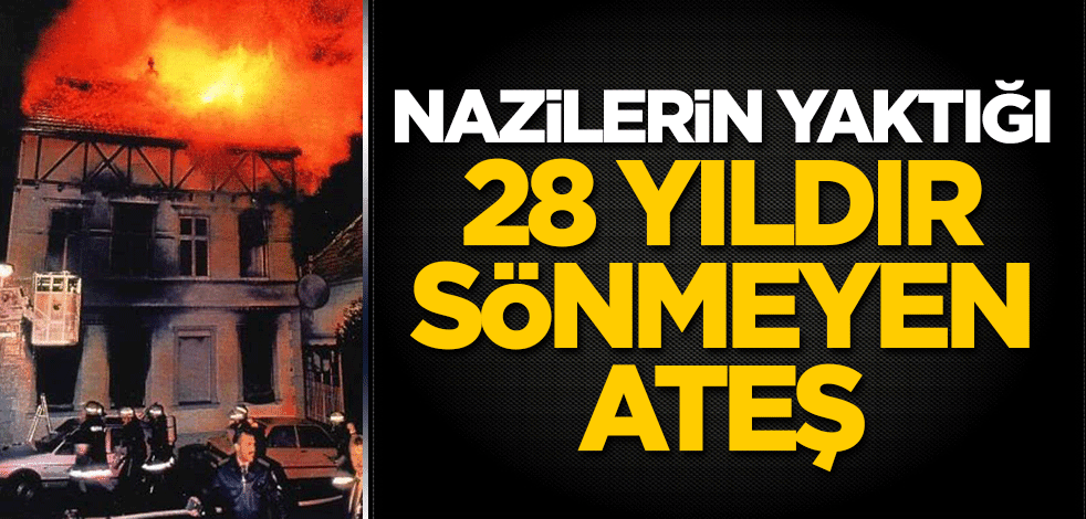Nazilerin yaktığı 28 yıldır sönmeyen yangın