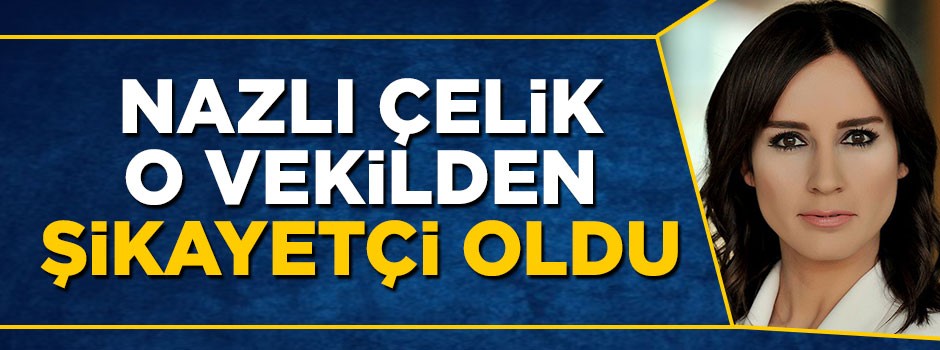 Nazlı Çelik Abdullah Zeydan hakkında dava açtı