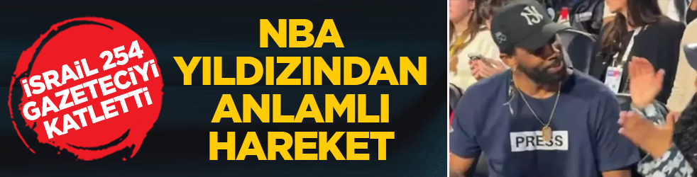 NBA yıldızından anlamlı hareket! İsrail 254 gazeteciyi katletti