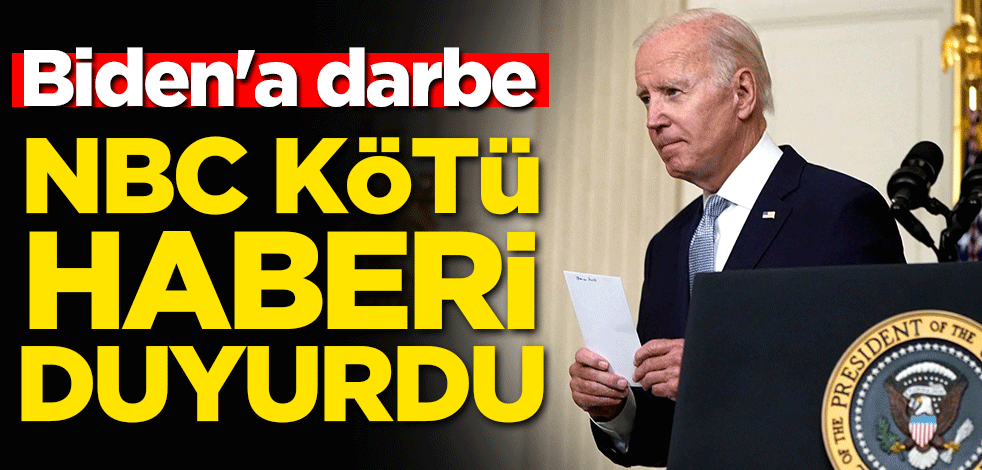 NBC kötü haberi duyurdu! Biden'a darbe