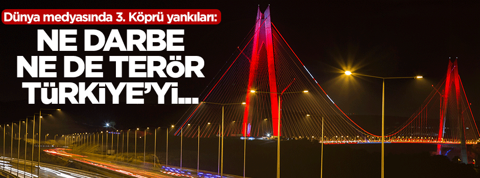 'Ne darbe ne de terör Türkiye'yi durduramadı'