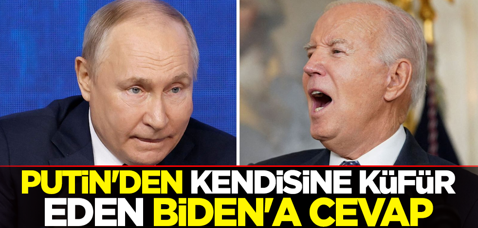 Ne diyeceği merak ediliyordu! Putin kendisine küfür eden Biden'a cevap verdi