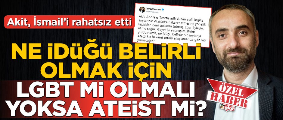 Ne idüğü belirli olmak için LGBT mi olmalı yoksa ateist mi?