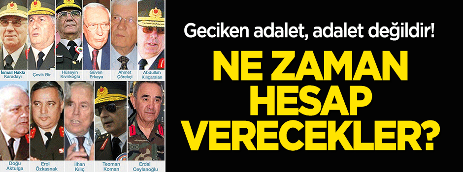 Ne zaman hesap verecekler?