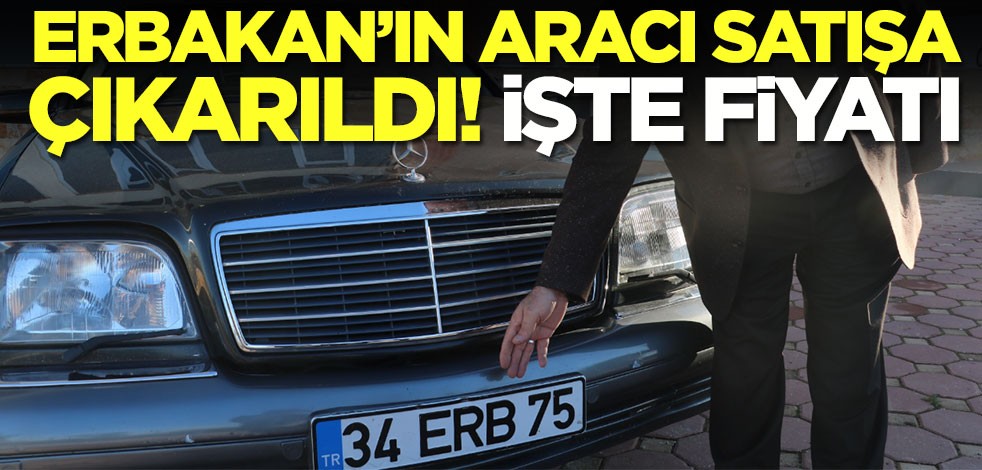 Necmettin Erbakan'ın aracı satışa çıkarıldı! İşte fiyatı