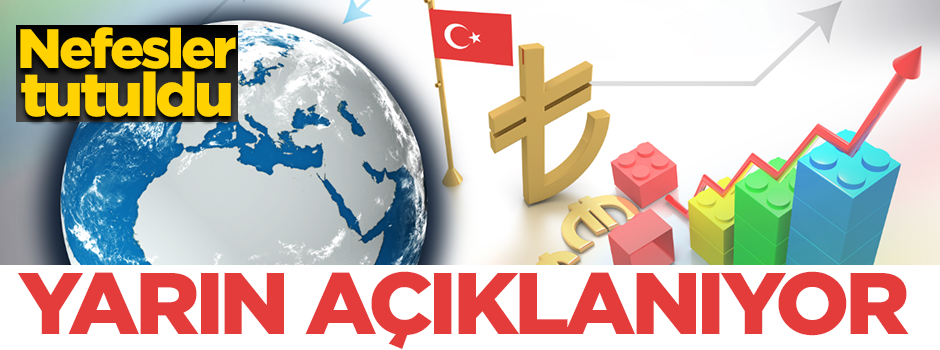 Nefesler tutuldu! İkinci çeyrek büyüme rakamları yarın açıklanıyor