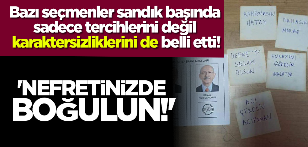 'Nefretinizde boğulun!'
