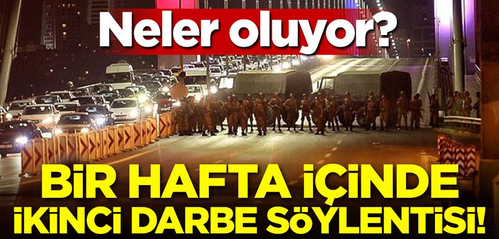 Neler oluyor? Bir hafta içinde ikinci darbe söylentisi