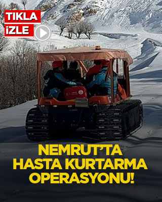 Nemrut’ta hasta kurtarma operasyonu!