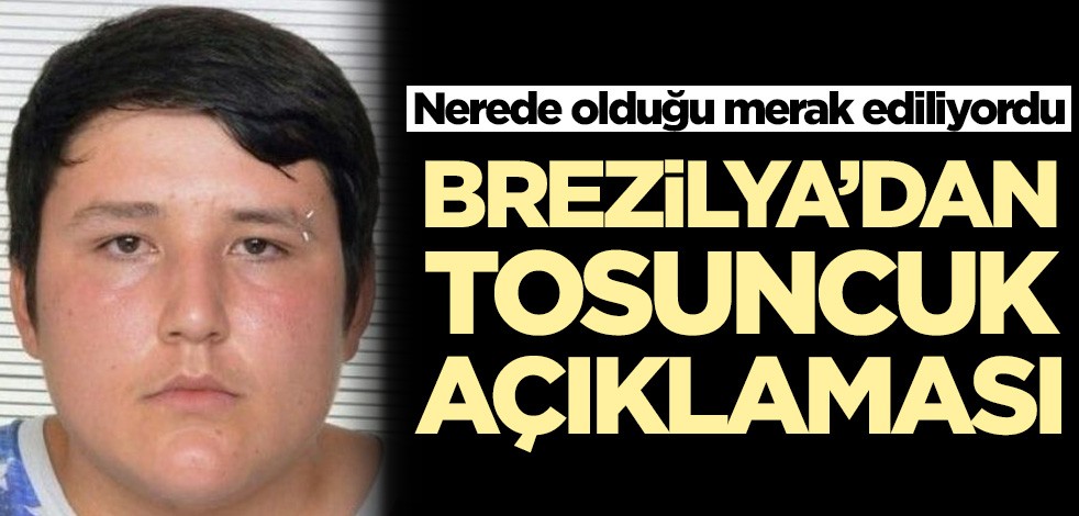 Nerede olduğu merak ediliyordu! Brezilya'dan Tosuncuk açıklaması