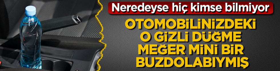 Neredeyse hiç kimse bilmiyor! Otomobilinizdeki o gizli düğme meğer mini bir buzdolabıymış