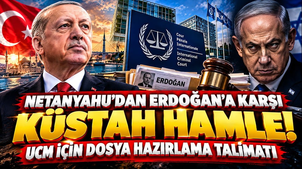 Netanyahu’dan Erdoğan’a karşı küstah hamle! UCM için dosya hazırlama talimatı