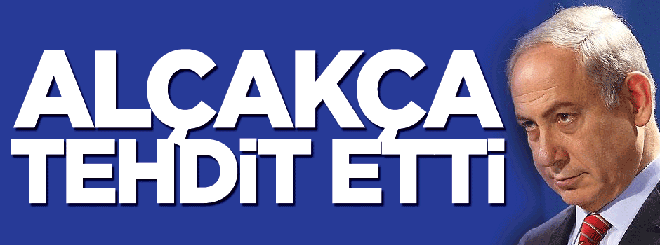 Netanyahu'dan Filistinlilere tehdit