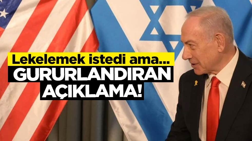 Netanyahu'dan gururlandıran açıklama