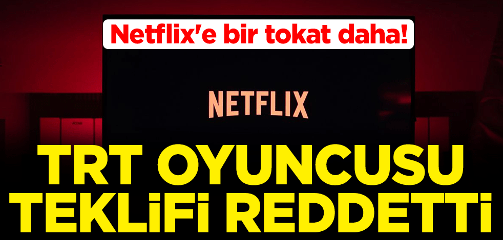 Netflix'e bir tokat daha! TRT oyuncusu Barış Baktaş teklifi reddetti