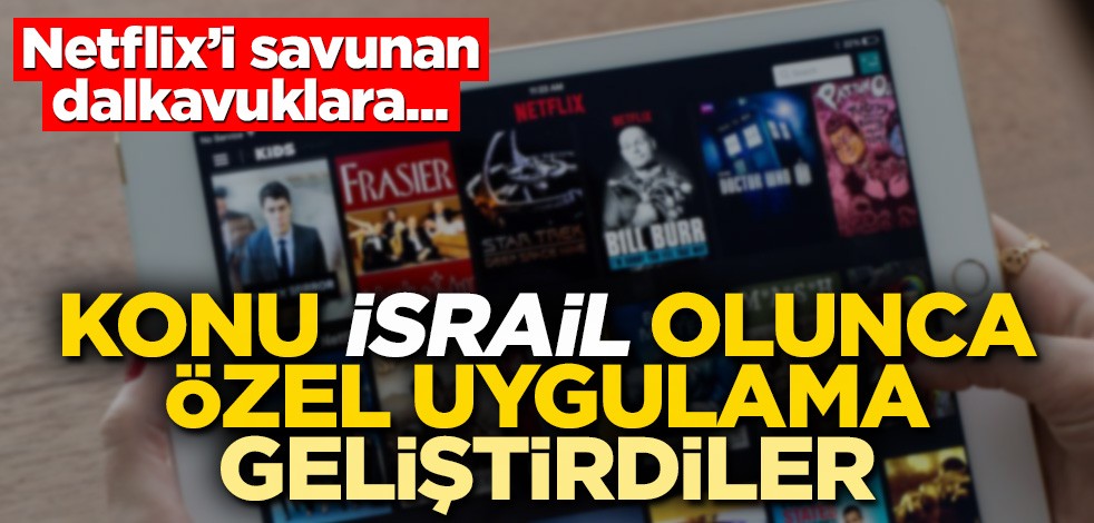 Netflix'i sansürleyen uygulama geliştirdiler