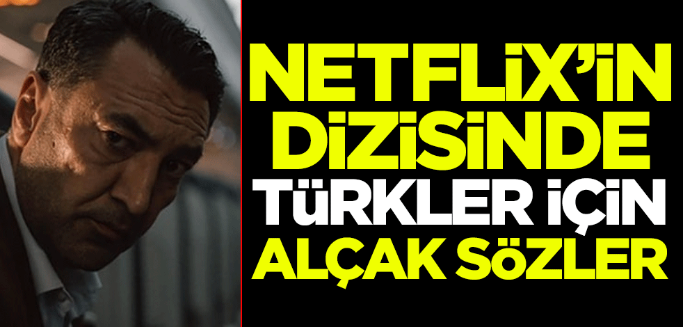 Netflix'in Into the Night dizisinde Türkler için alçak sözler