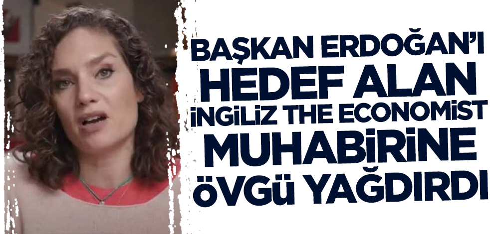 Nevşin Mengü, Cumhurbaşkanı Erdoğan'ı hedef alan İngiliz The Economist muhabirine övgü yağdırdı