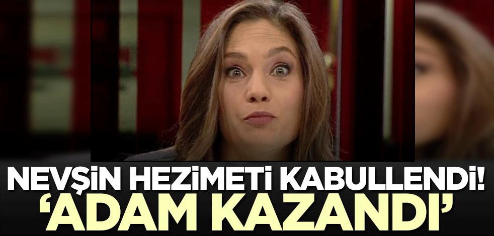 Nevşin Mengü hezimeti kabullendi! 'Adam kazandı'