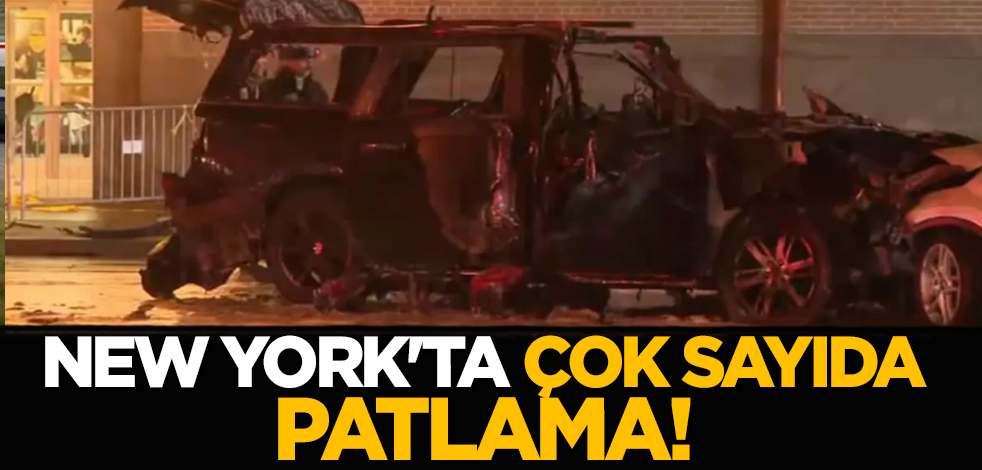 New York'ta çok sayıda patlama!