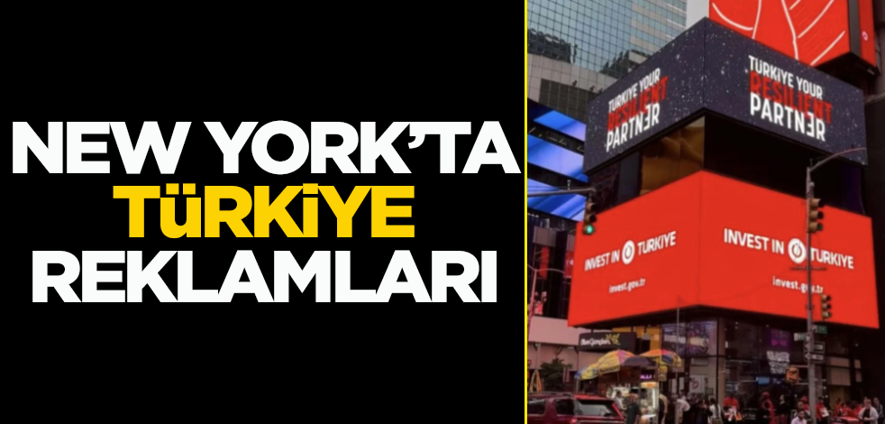 New York'ta müthiş görüntüler: Türkiye'ye yatırım yapın!