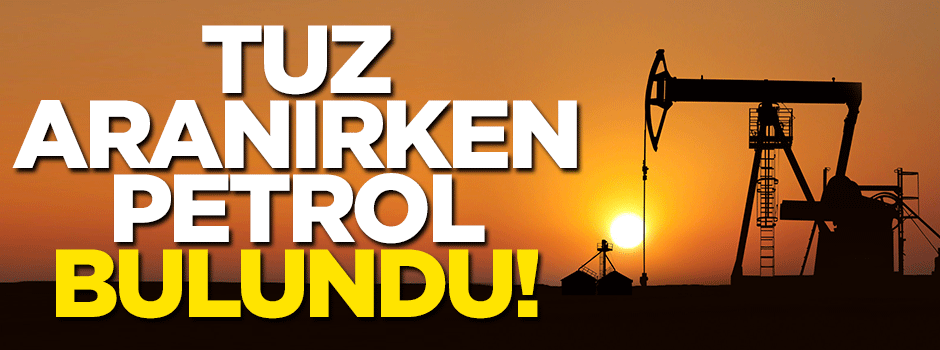 Niğde'de petrol bulundu!