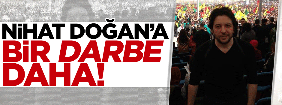 Nihat Doğan'a bir darbe daha!