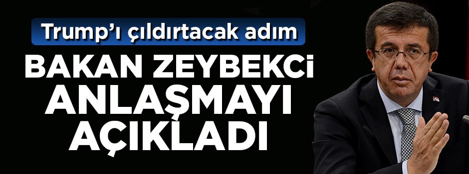 Nihat Zeybekci: Türkiye ve AB anlaştı