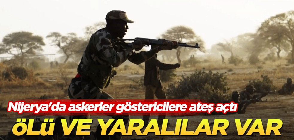 Nijerya'da askerler göstericilere ateş açtı
