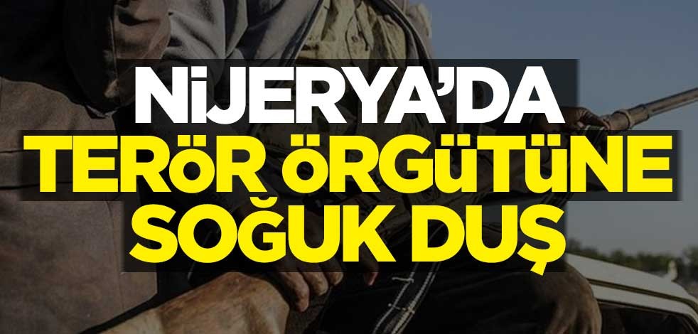 Nijerya'da terör örgütüne soğuk duş