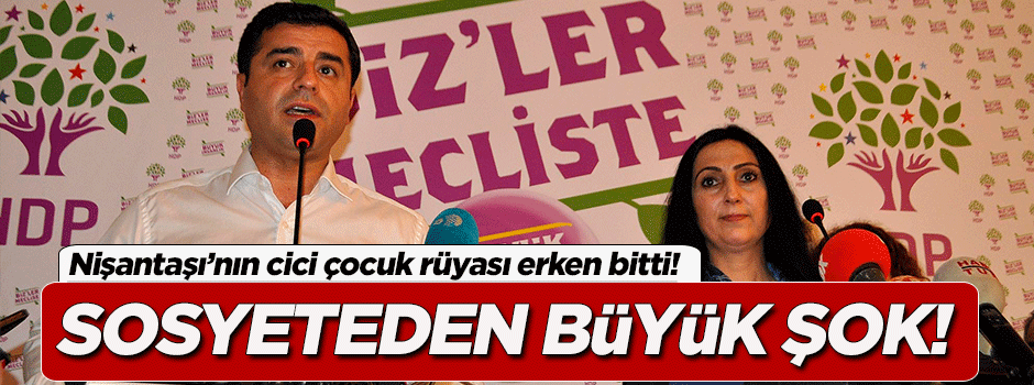 Nişantaşı ve Etiler HDP'yi terketti!