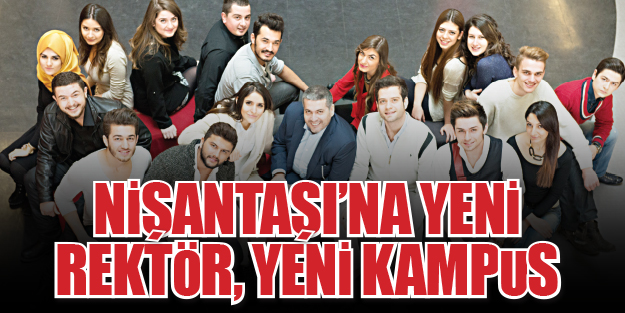 Nişantaşı'na yeni rektör, yeni kampüs
