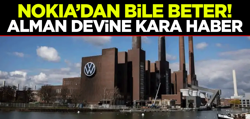 Nokia’dan bile beter! Alman devine kara haber