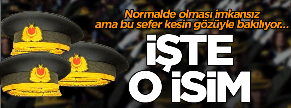 Normalde olması imkansız ama bu sefer kesin gözüyle bakılıyor…