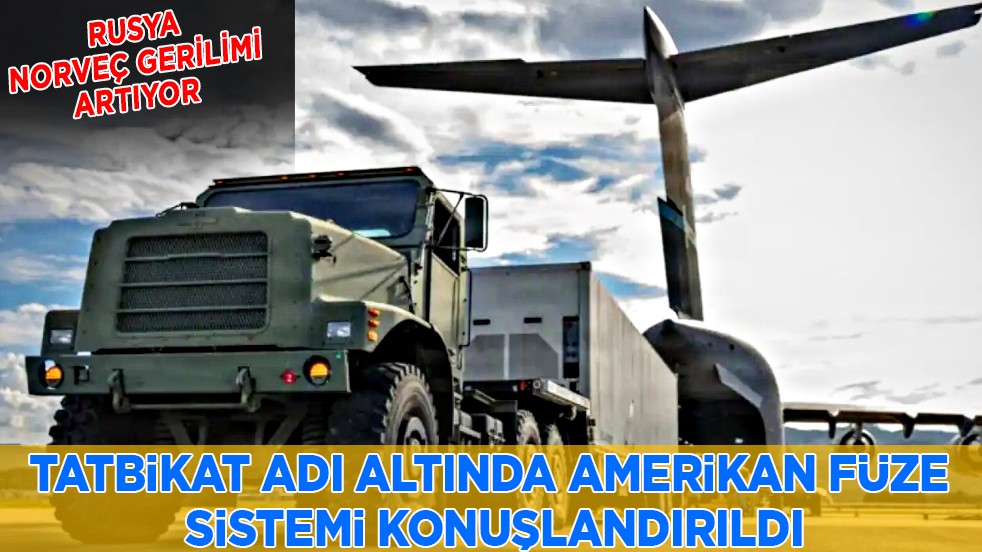 Norveç- Rusya hattında yüksek gerilim: İki ülke birbirine girdi! Ezber bozan tatbikat: Füze sistemi konuşlandırıldı