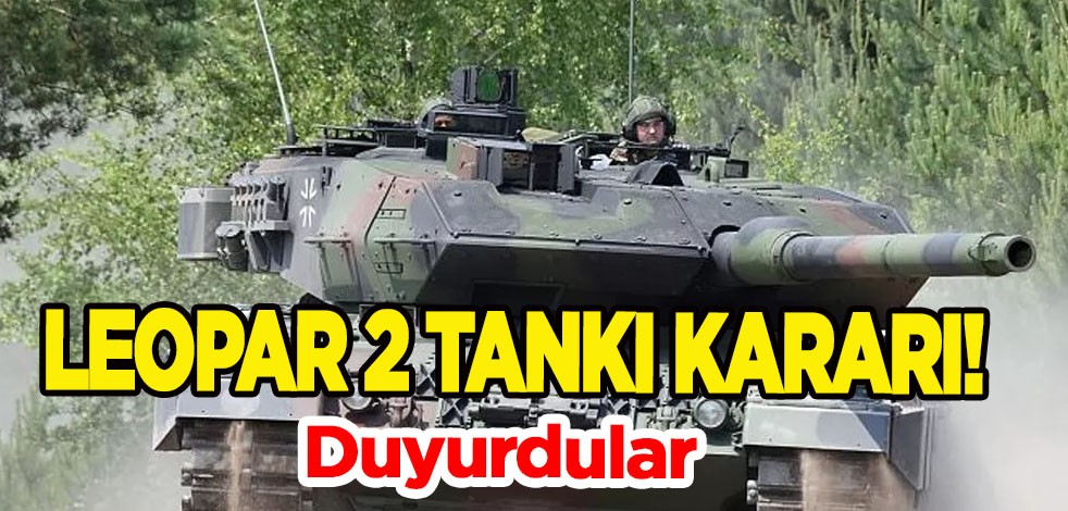Norveç'ten Leopar 2 tankı hakkında yeni kararını duyurdu! 2031'in sonunda büyük bir kazanım bekleniyor