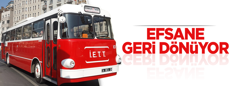 Nostaljik otobüsler İstanbul yollarına çıkıyor
