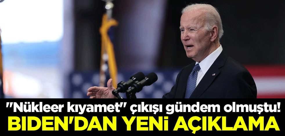 "Nükleer kıyamet" çıkışı gündem olmuştu! Biden'dan yeni açıklama