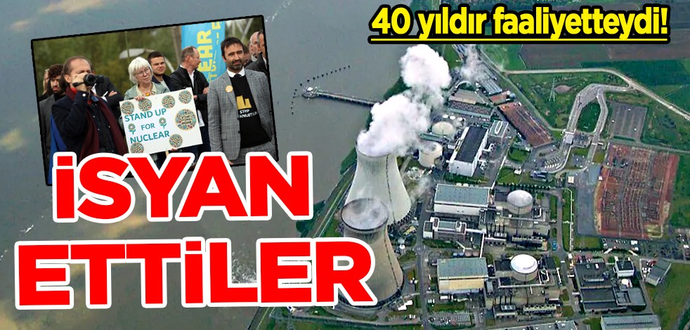 Nükleer reaktör 40 yıldır faaliyetteydi! Protesto ettiler: Enerji krizi varken neden nükleer santrali kapatıyoruz?