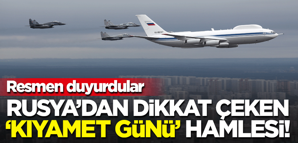 Nükleer savaş mı geliyor? Rusya'dan dikkat çeken 'kıyamet günü' hamlesi!