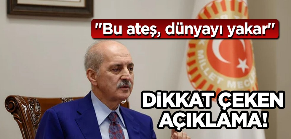 Numan Kurtulmuş, İslam İşbirliği Teşkilatı'na seslendi! Filistin için sesimizi çıkartmalıyız diyerek altını çizdi