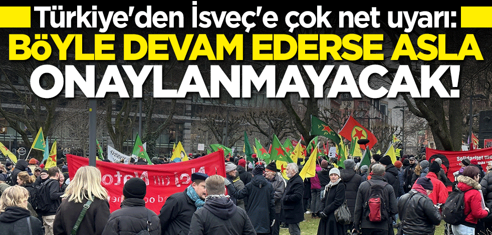 Numan Kurtulmuş'tan İsveç'e çok net uyarı: Böyle giderse asla onaylanmayacak!