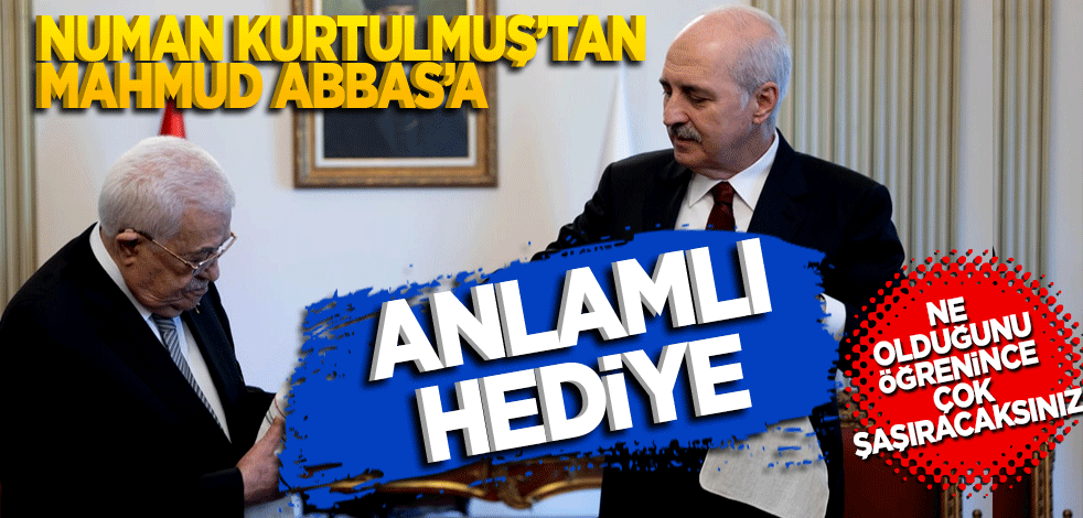 Numan Kurtulmuş’tan Mahmud Abbas'a anlamlı hediye! Ne olduğunu öğrenince çok şaşıracaksınız