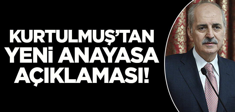 Numan Kurtulmuş'tan yeni Anayasa açıklaması! 'Boynumuzun borcudur'