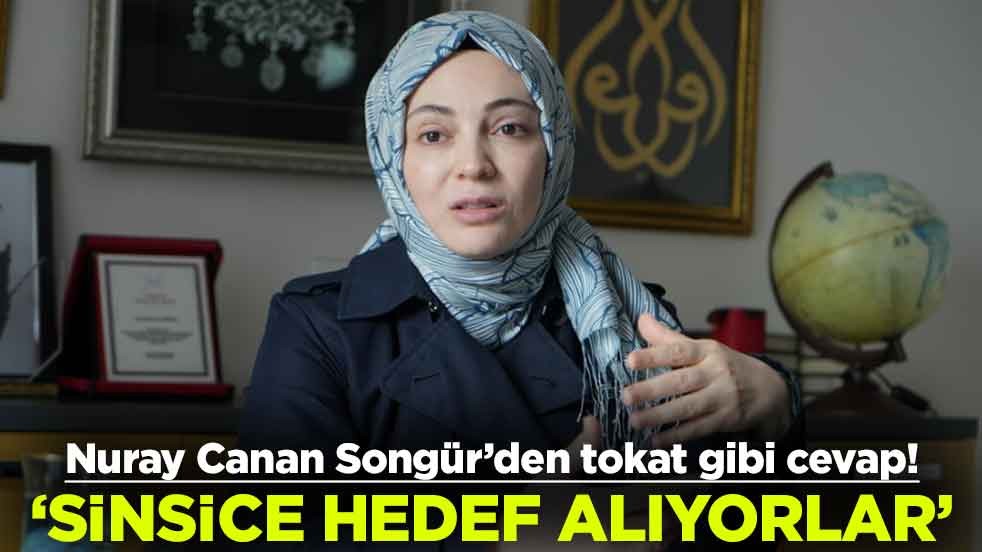 Nuray Canan Songür’den tokat gibi cevap! "Sinsice hedef alıyorlar"