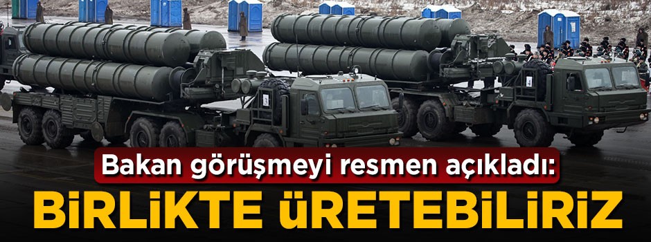Nurettin Canikli'den bomba S-400 açıklaması: Birlikte üretebiliriz