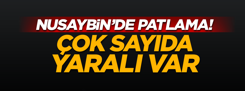 Nusaybin’deki patlamada 4 asker yaralandı