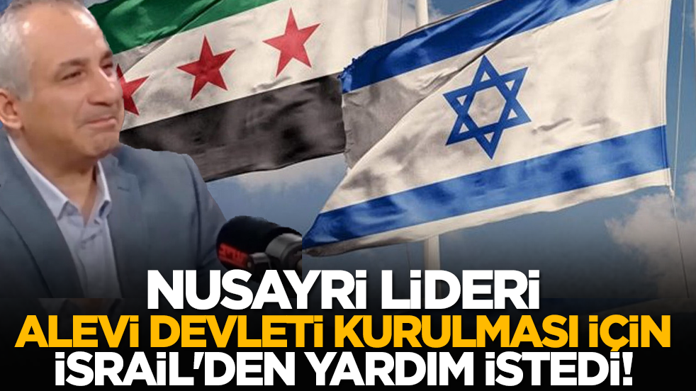 Nusayri lideri, Alevi Devleti kurulması için İsrail'den yardım istedi!