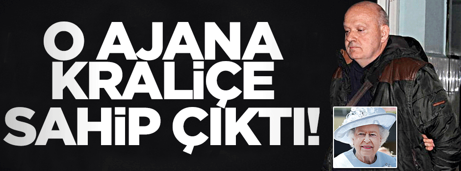 O ajana Kraliçe sahip çıktı!