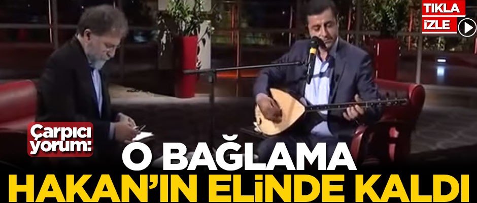"O bağlama, Ahmet Hakan’ın elinde kaldı"